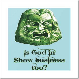 Is God in showbusiness too? Posters and Art